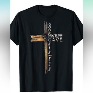 Graphic Tee God so loved the world that He gave His only son (C108)